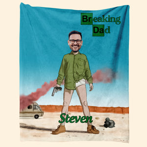 Breaking Dad Bad - Personalized Blanket - Gift For Father Banner3_edb76832-417c-4639-8477-523b7ac7485b.jpg?v=1682561950