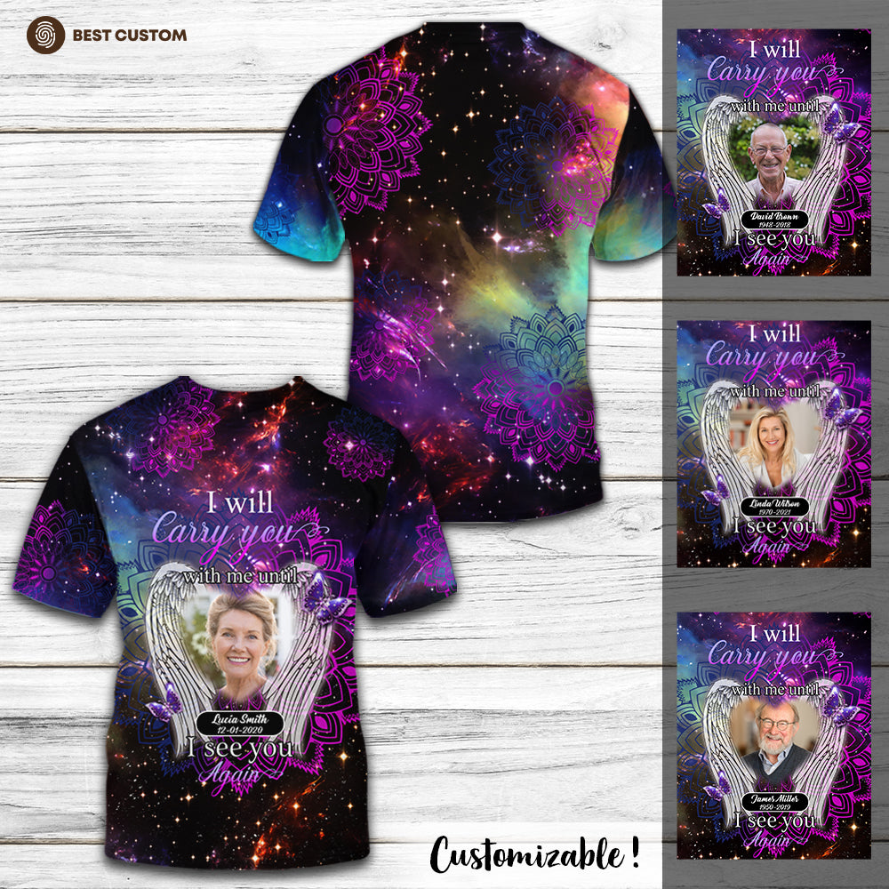 I Will Carry You Personalized Photo 3D All Over Print Shirt Memorial