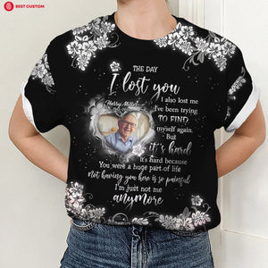 The Day I Lost You Personalized Photo 3D All Over Print Shirt Memorial