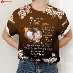 The Day I Lost You Personalized Photo 3D All Over Print Shirt Memorial