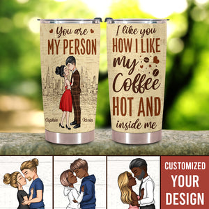 Hot And Inside Me - Anniversary, Gift For Spouse, Lover, Husband, Wife, Boyfriend, Girlfriend Tumbler - Gift For Couple