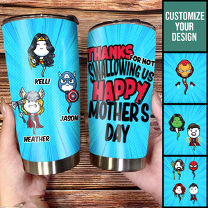 Multiverse Thanks For Not Swallowing Us - Personalized Tumbler - Mother's Day, Funny, Birthday Gift For Mom, Mother, Wife BannerfbThanksfornotswallowingusTumbler.jpg?v=1683211048