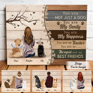 You Are Not Just A Dog You Are My Sanity Personalized Canvas - Gift For Dog Lovers