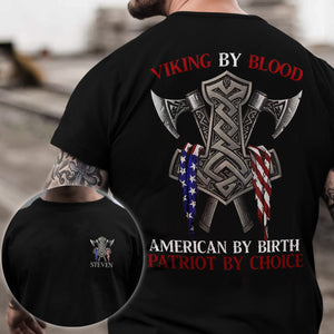 Viking By Blood American By Birth Patriot By Choice Personalized