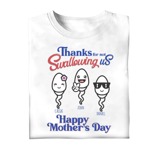 Thanks For Not Swallowing Us - Personalized Shirt - Mother's Day, Funny, Birthday Gift For Mom, Mother, Wife Apparel - Gift For Mom Bannernh_h_n.jpg?v=1690860455