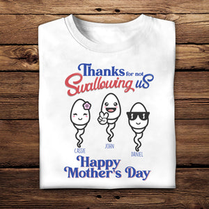 Thanks For Not Swallowing Us - Personalized Shirt - Mother's Day, Funny, Birthday Gift For Mom, Mother, Wife Apparel - Gift For Mom Bannernh_h_n.jpg?v=1690860455