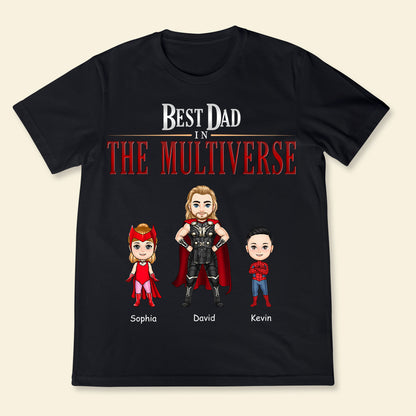 Best Dad In The Multiverse - Personalized Apparel - Funny, Loving Gift For Dad, Father, Daddy, Father's Day BestDadInTheMultiverse-3.jpg?v=1683082751