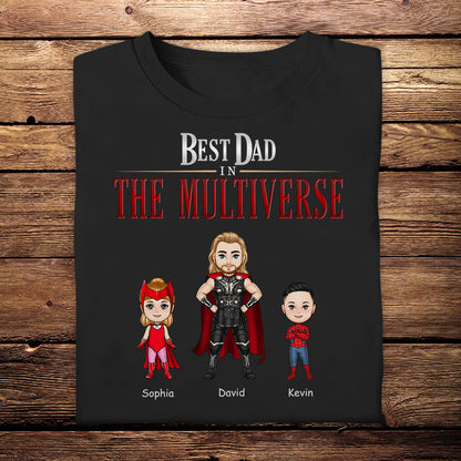 Best Dad In The Multiverse - Personalized Apparel - Funny, Loving Gift For Dad, Father, Daddy, Father's Day BestDadInTheMultiverse-6.jpg?v=1683082750