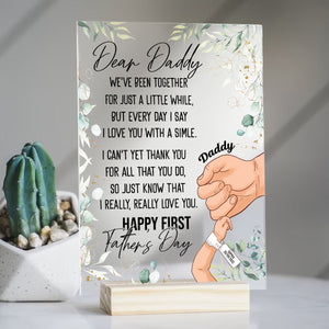 Dear Daddy, I Really Love You - Personalized Acrylic Plaque - Gift For Father, Daddy, First Father's Day DearDaddy_IReallyLoveYou-2.jpg?v=1682481586