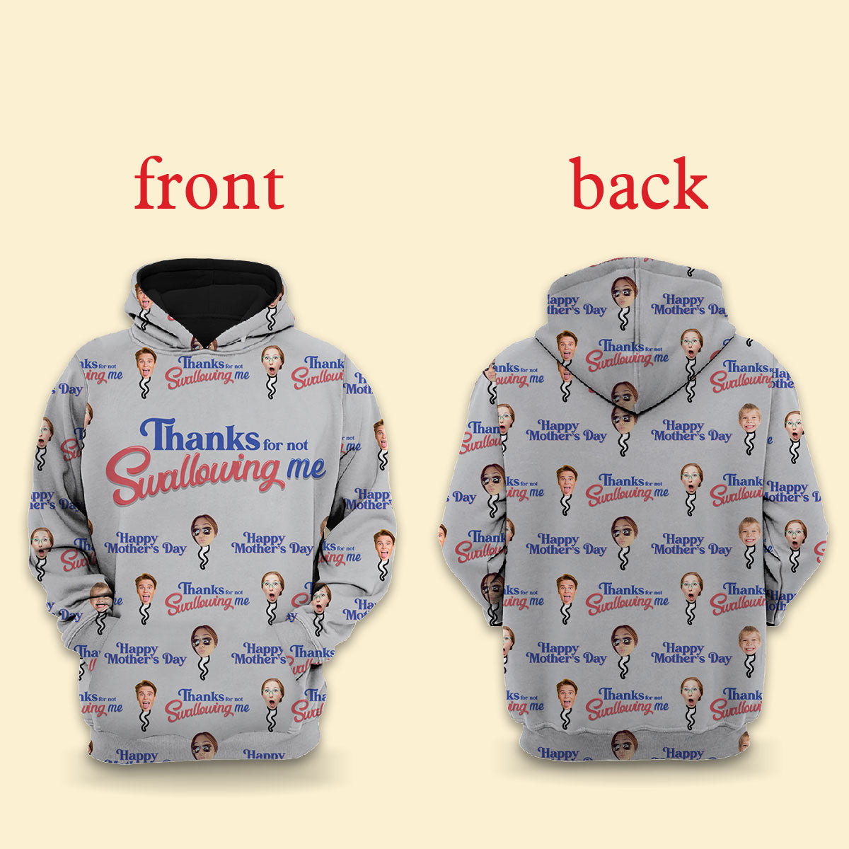 Personalized 3D All Over Print Hoodie With Picture - Thanks For Not Swallowing - Personalized Mother'S Day Gifts