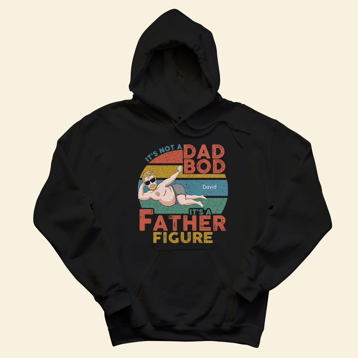 It's Not A Dad Bod It's Father Figure - Personalized Apparel - Birthday, Loving Gift For Father, Papa, Father's Day