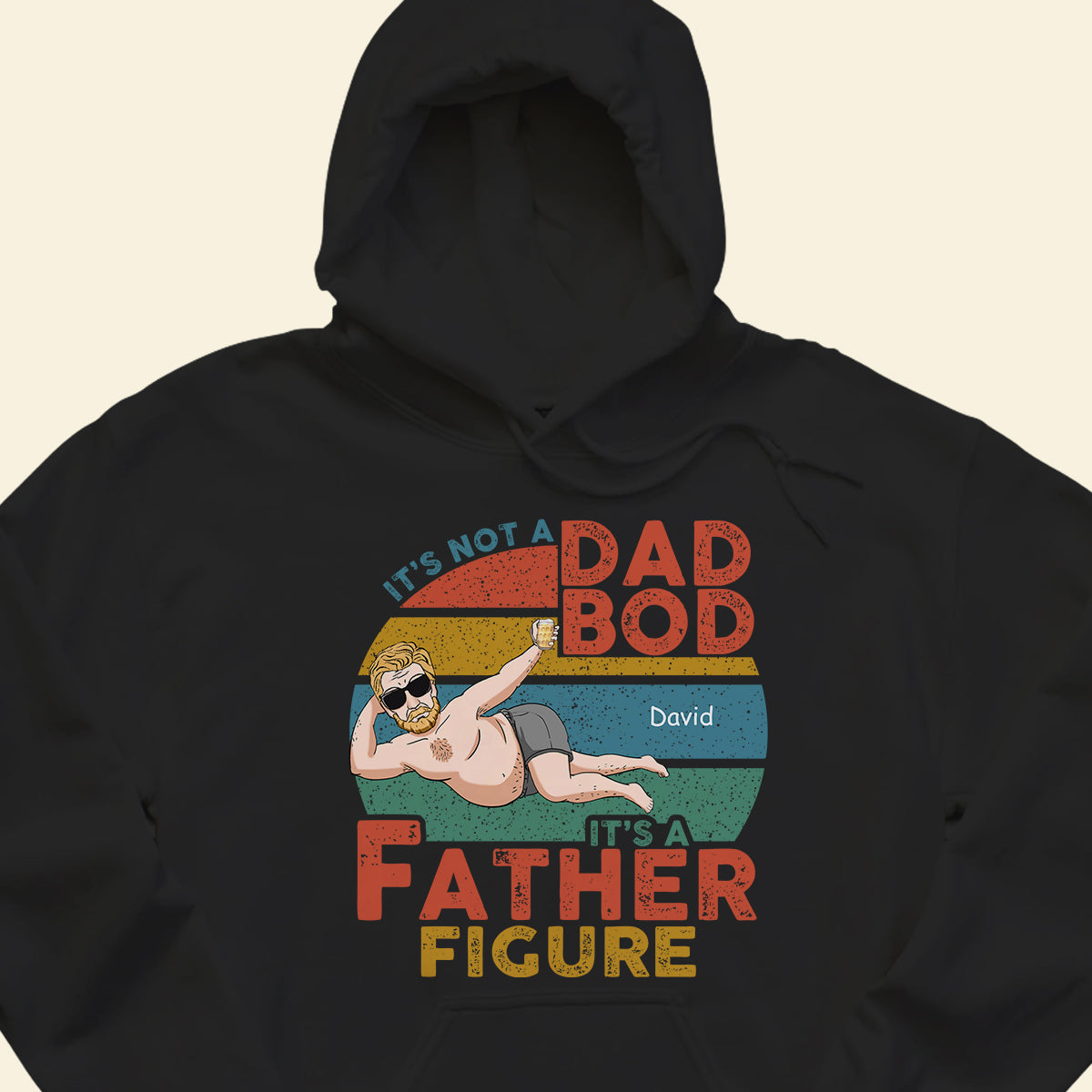 It's Not A Dad Bod It's Father Figure - Personalized Apparel - Birthday, Loving Gift For Father, Papa, Father's Day