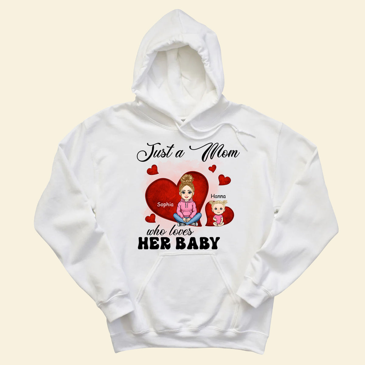 Just A Mom Who Loves Her Baby - Personalized Apparel - Gift For New Mom, 1st Mother's Day
