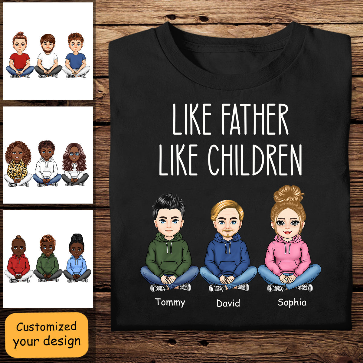 Like Father Like Daughter Like Son Sitting Together - Personalized Apprael - Father's Day, Gift For Father LIKEFA_3.jpg?v=1681891887