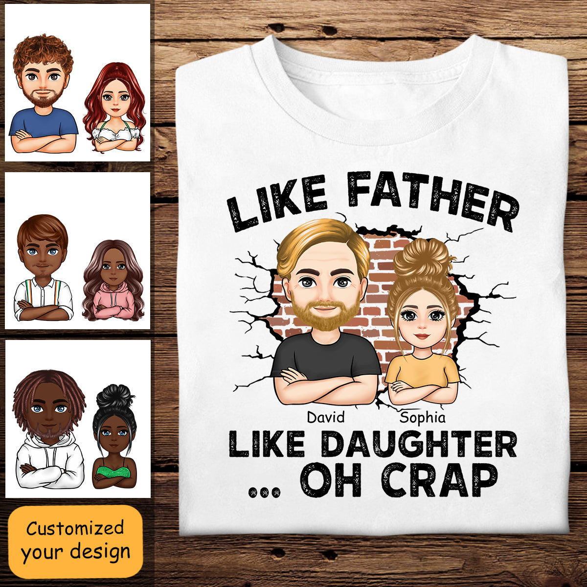 Like Father, Like Daughter ...Oh Crap - Personalized Apparel - Gift For Father
