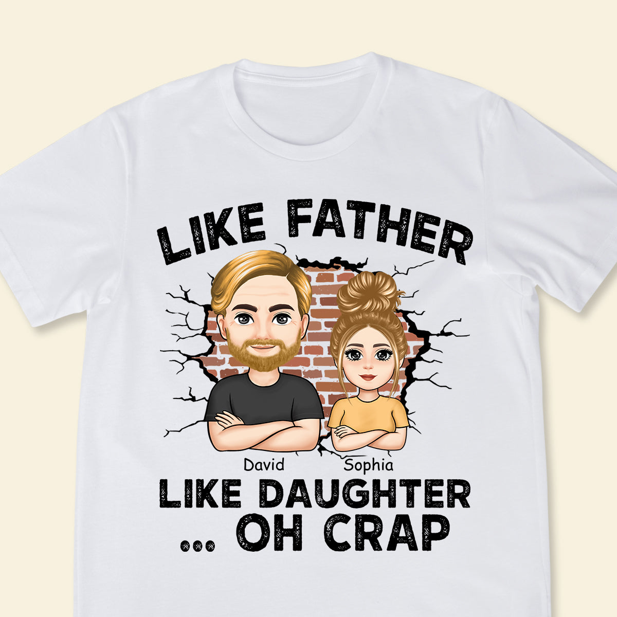 Like Father, Like Daughter ...Oh Crap - Personalized Apparel - Gift For Father