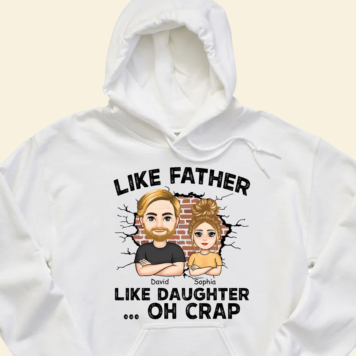 Like Father, Like Daughter ...Oh Crap - Personalized Apparel - Gift For Father