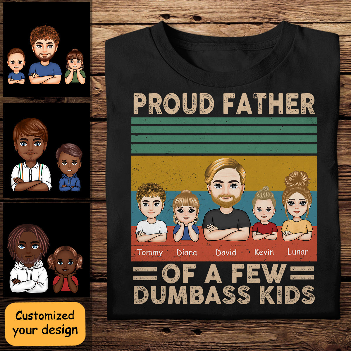 Proud Father Of A Few Dumbass Kids - Personalized Apparel - Gift For Father ProudFatherOfAFewDumbassKids-1.jpg?v=1682485309