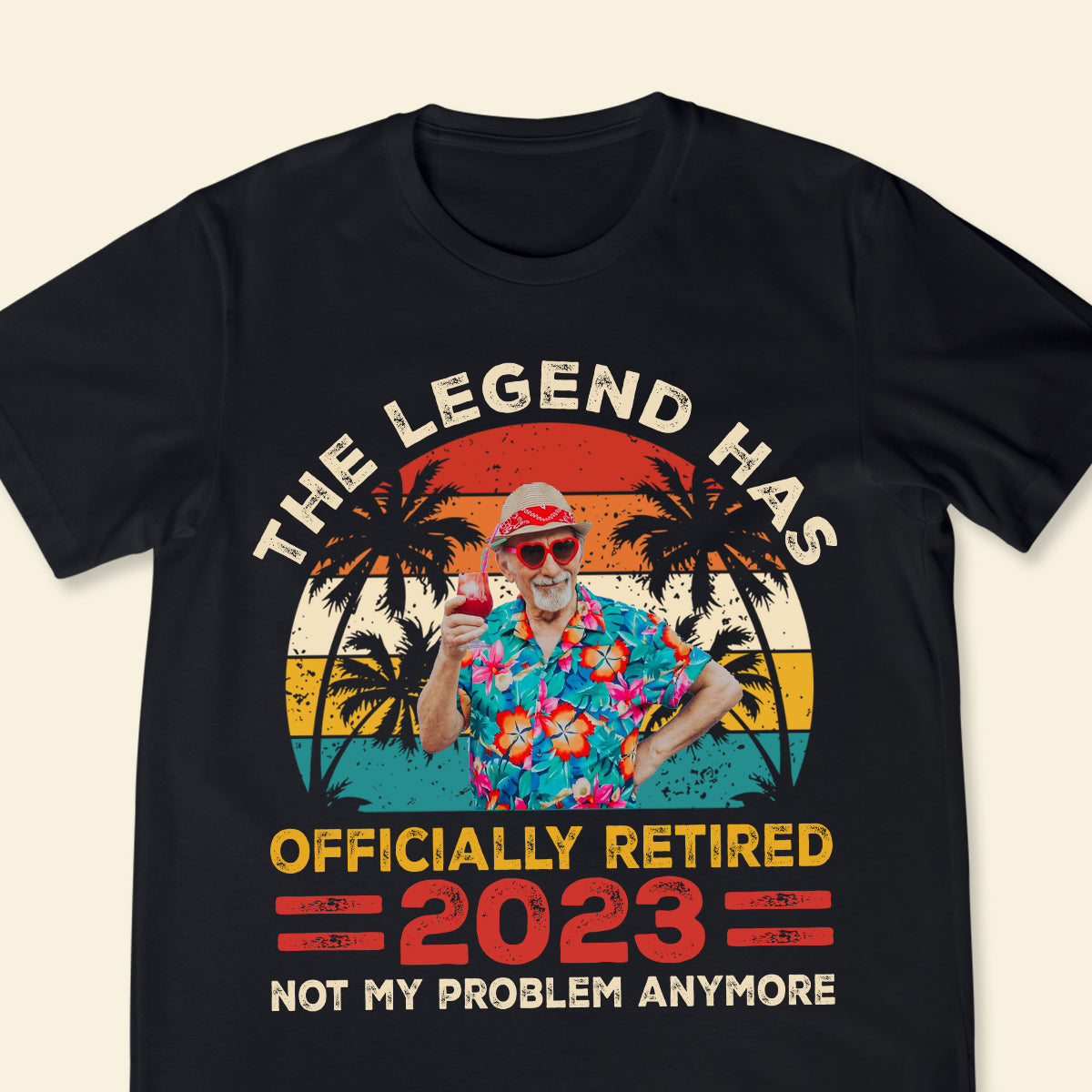 The Legend Has Officially Retired - Personalized Apparel - Summer Vacation, Beach TheLegendHasOfficiallyRetired-2.jpg?v=1689822170