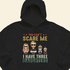 You Cant Scare Me I Have 2 Daughters - Personalized Apparel - Gift for Father YouCantScareMeIHave2Daughters-5.jpg?v=1682128582