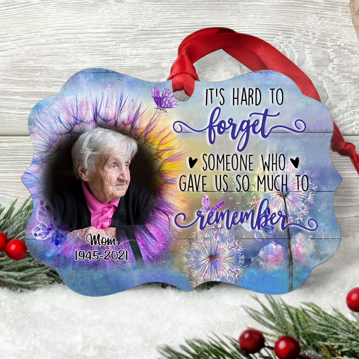 Dandelion Butterfly It's Hard To Forget Someone Personalized Aluminum Ornament Memorial Gift