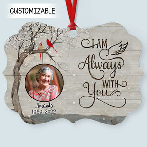 Memorial Tree I Am Always With You Personalized Aluminum Ornament Christmas Gift