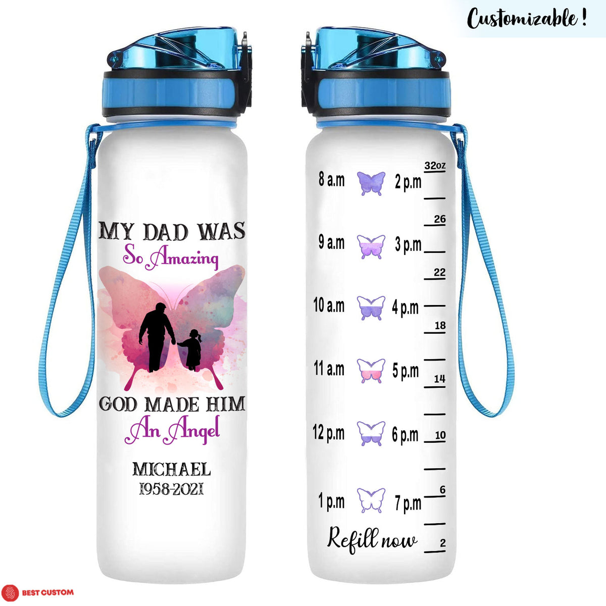 My Dad Was So Amazing God Made Him An Angel - Personalized Water Tracker Bottle - Memorial