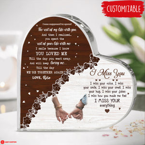 I Miss Your Everything Personalized Heart Shaped Acrylic Plaque Memorial