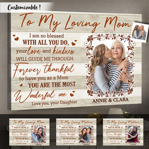 I Am So Blessed With All You Do - Personalized Photo Canvas - Gift For Mom