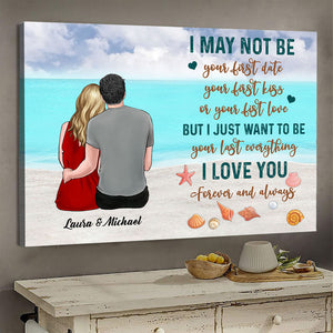 I Just Want To Be Your Last Everything - Personalized Poster & Canvas - Gift For Couple banner-GG_71367f88-8aca-42e8-a633-b149e9ceafb1.jpg?v=1645002386