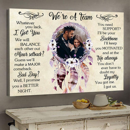 We Are A Team, Dreamcatcher - Personalized Photo Poster & Canvas - Gift For Couple banner-GG_b829ff34-cd5f-4929-9075-aa029b0bffaf.jpg?v=1644983388