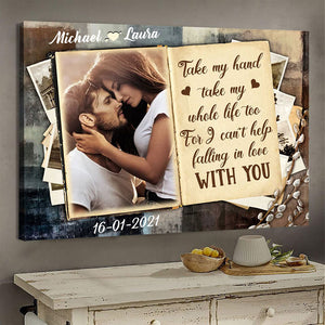 Take My Hand Take My Whole Life - Personalized Photo Poster & Canvas - Gift For Couple banner-GG_5089529e-9833-40e7-ab07-ad2dda9591e6.jpg?v=1644983319