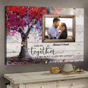 And So Together We Built A Life We Loved - Personalized Photo Poster & Canvas - Gift For Couple banner-GG_246fe4cb-8d9b-46ff-9f7f-e1597356a788.jpg?v=1644983316