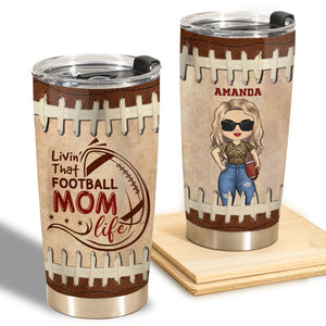 Livin' That Football Mom Life - Personalized Tumbler - Gift For Mom
