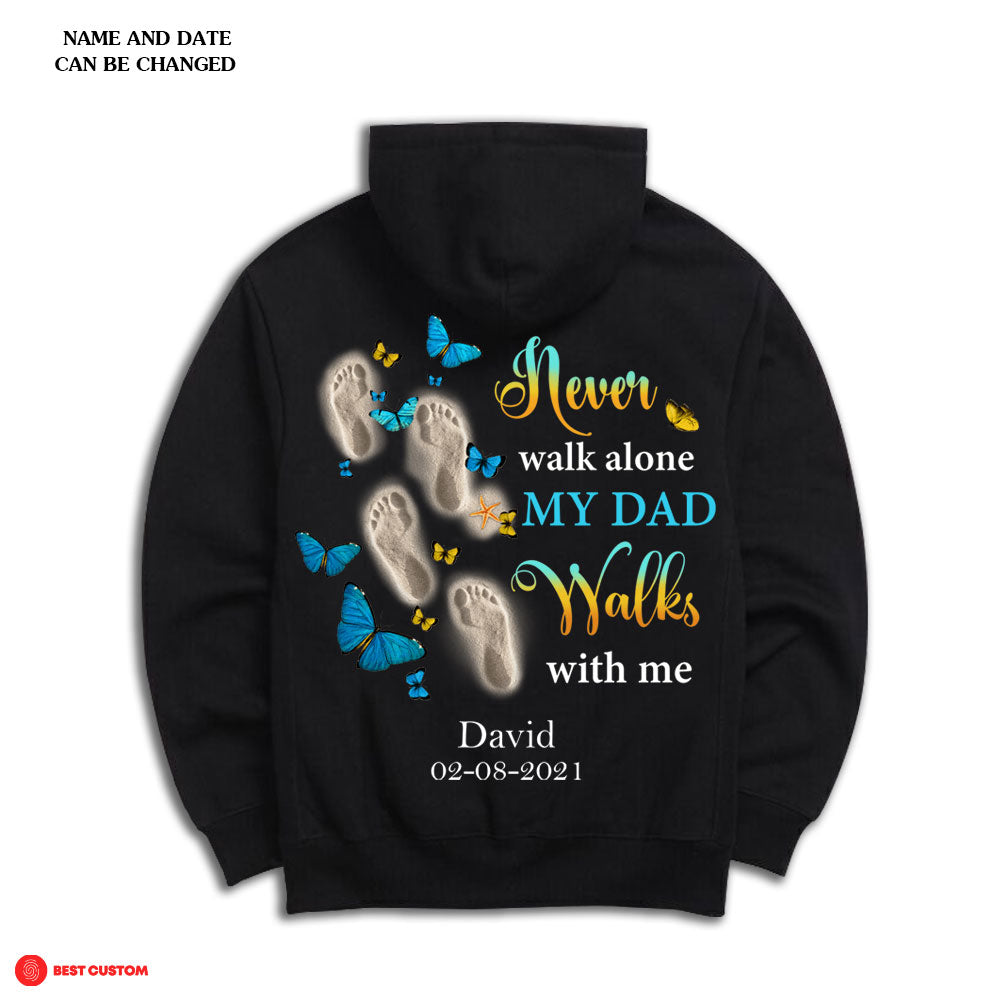 Never Walk Alone Personalized Back Design Apparel Memorial