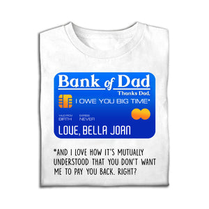 Bank Of Dad Personalized Apparel - Gift For Father