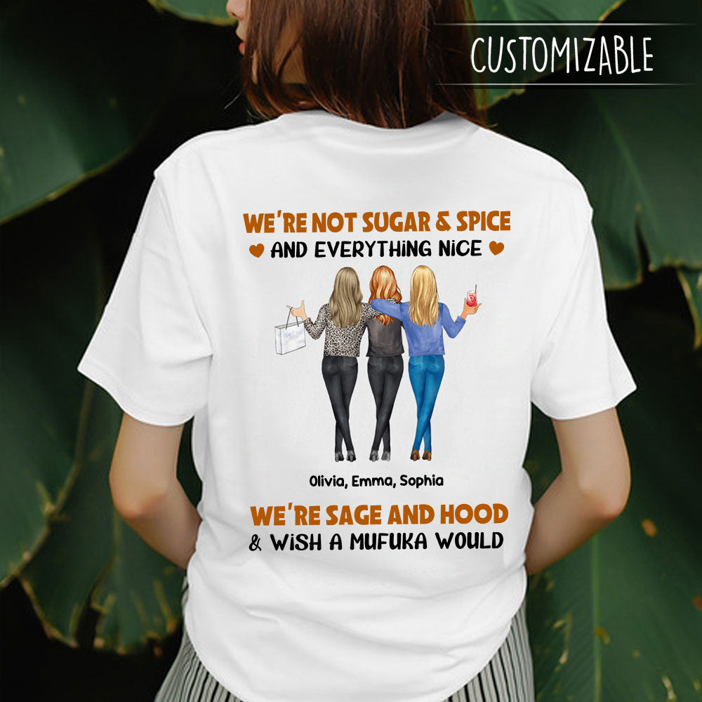 We're Sage And Hood Customize Apparel Gift For Bestie