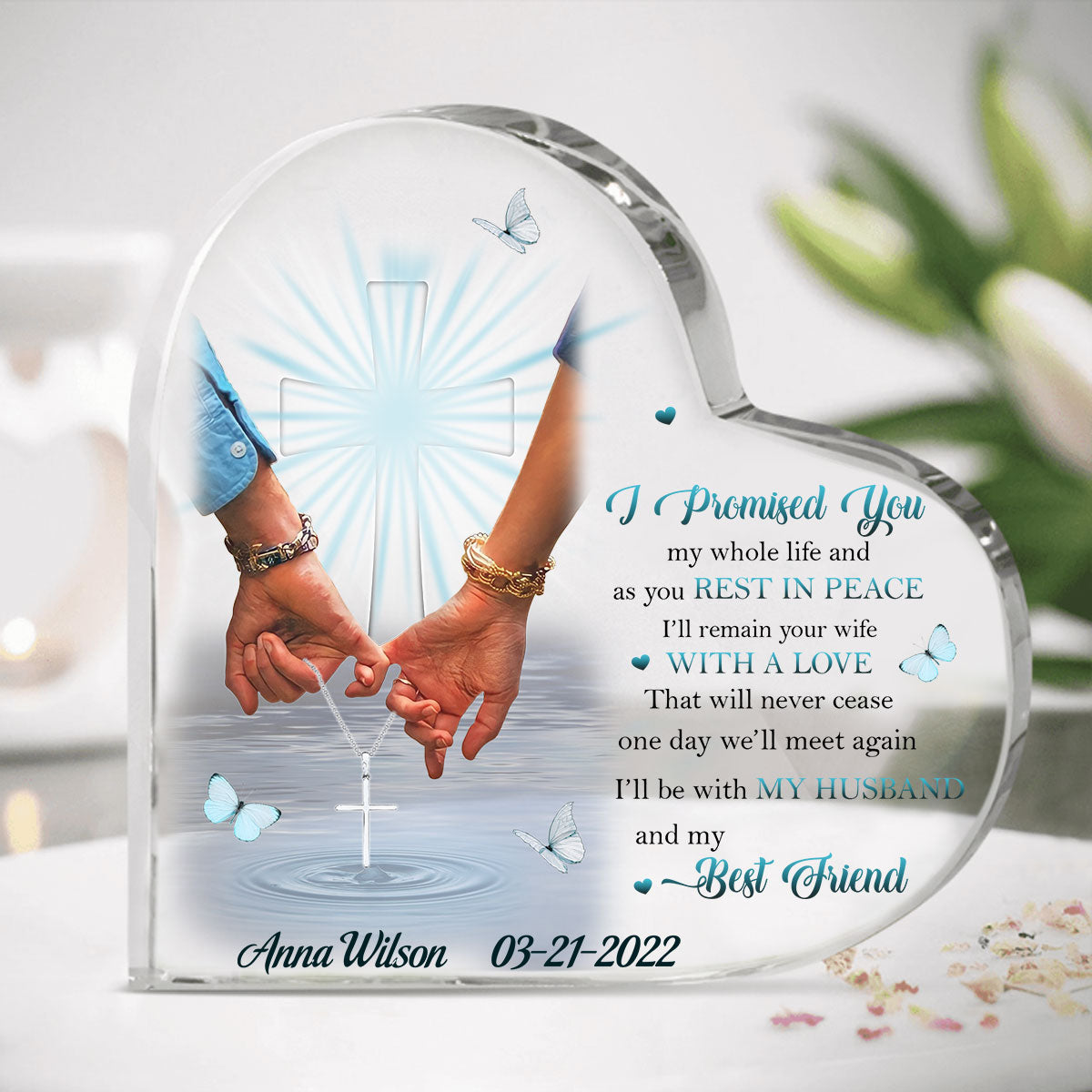 I Promised You Personalized Heart Shaped Acrylic Plaque Memorial