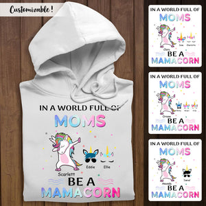 Be A Mamacorn Unicorn Family - Personalized Shirt - Gift For Mom