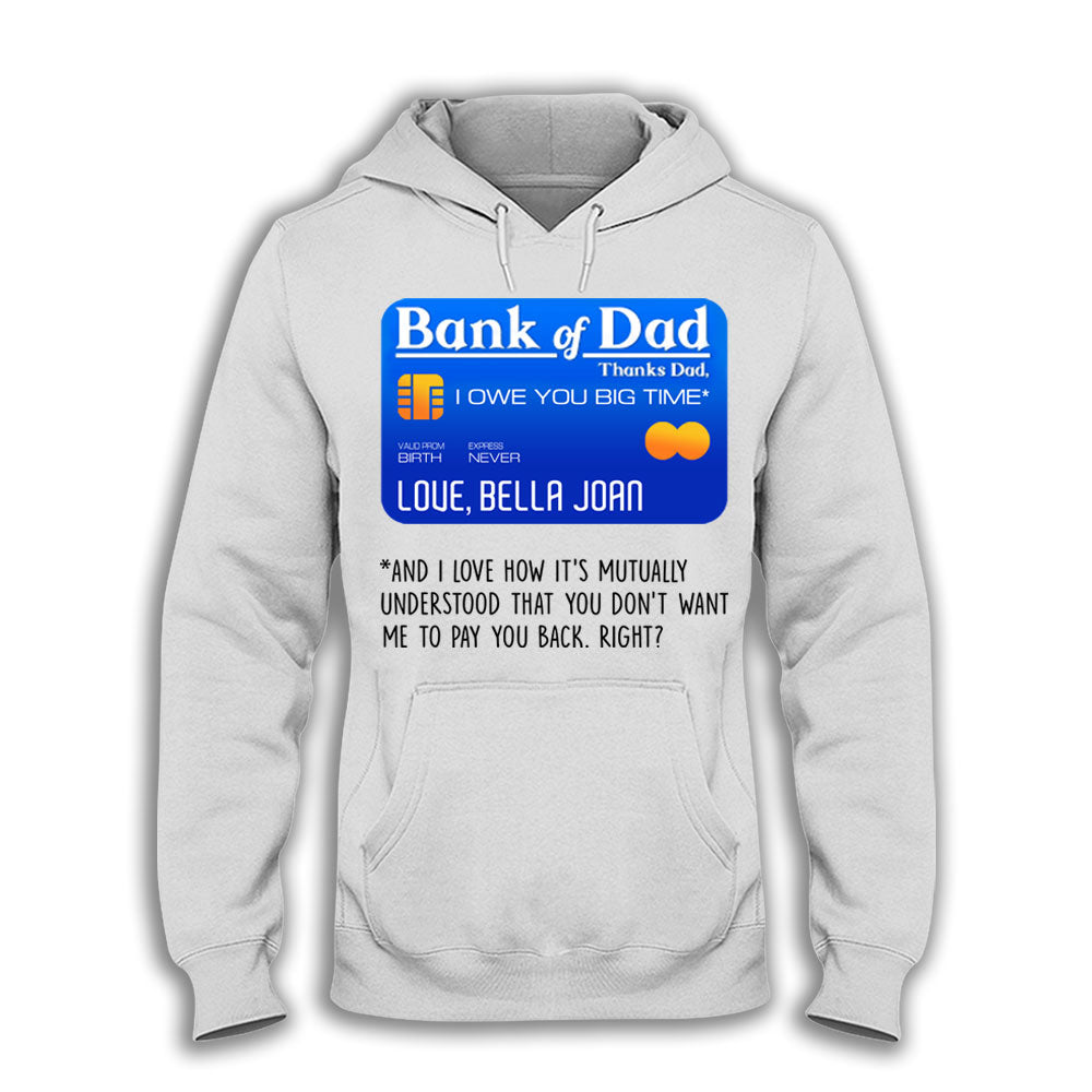 Bank Of Dad Personalized Apparel - Gift For Father