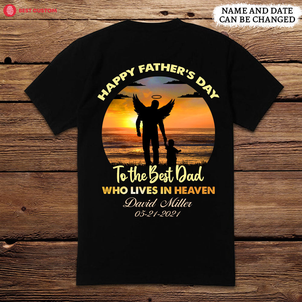 Best Dad In Heaven Personalized Back Design Apparel Memorial