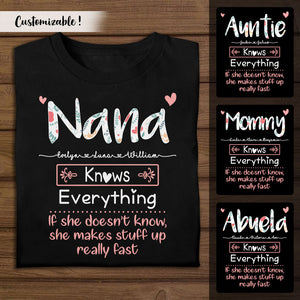 Nana Knows Everything - Personalized Shirt - Gift For Grandma
