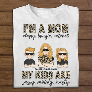 I'm A Mom Classy, Bougie, Ratchet Leopard Mom - Personalized Shirt - Gift For Mom