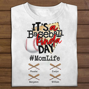 Mom Life It's A Baseball Kinda Day - Personalized Apparel - Gift For Mom