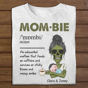 Mombie Exhausted Mom - Personalized Shirt - Gift For Mom