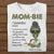 Mombie Exhausted Mom - Personalized Apparel - Gift For Mom