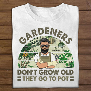 Gardener's Don't Grow Old - Personalized Shirt - Gardening