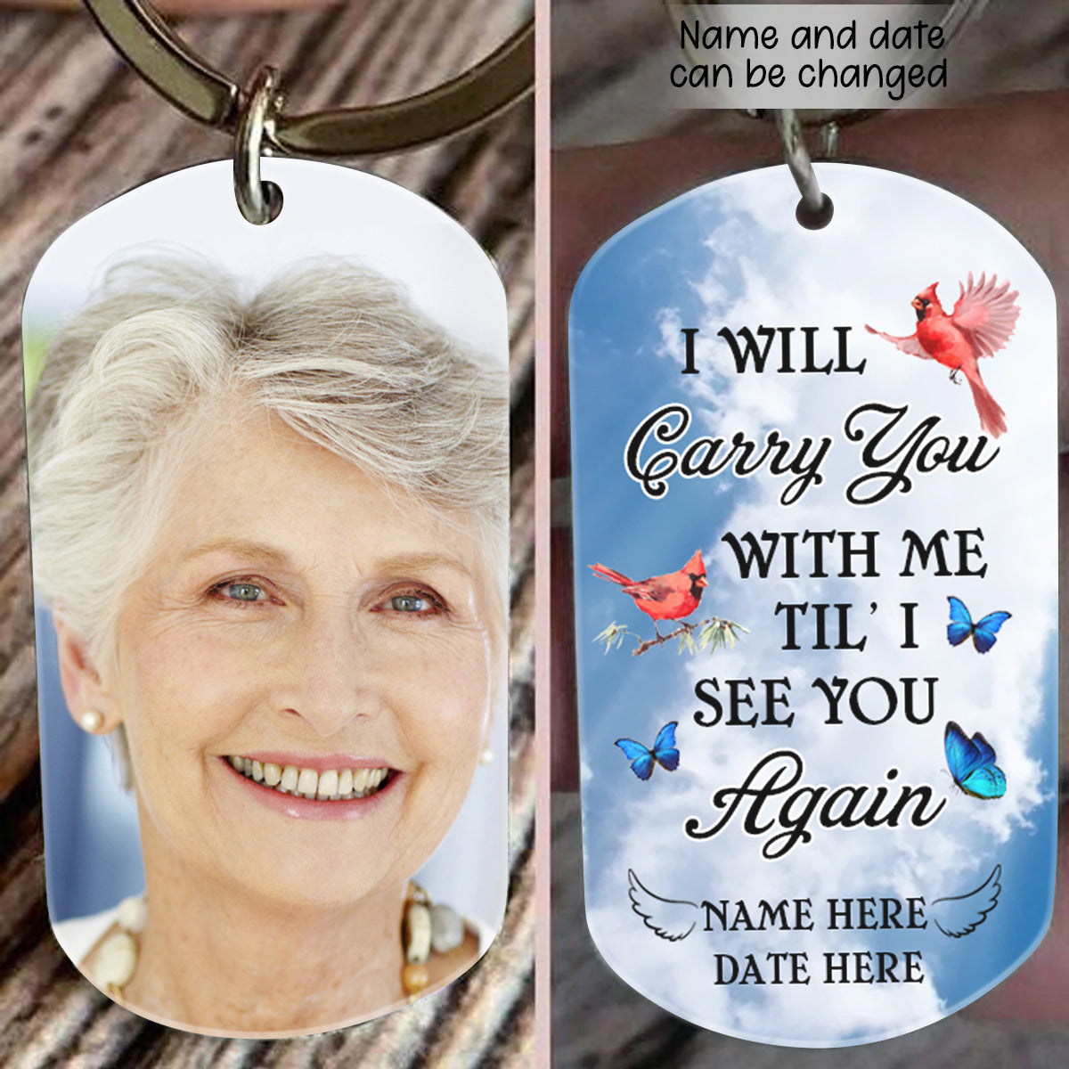 I Will Carry You With Me Til' I See You Again - Personalized Keychain - Birthday, Loving, Memorial, Anniversary Gift For Family With Lost Ones, Grief Keychain - Memorial