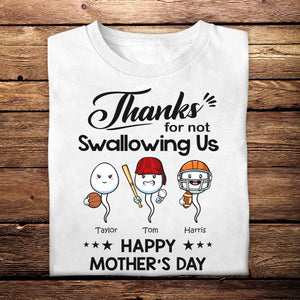 Sport Thanks For Not Swallowing Us - Personalized Shirt - Mother's Day, Funny, Birthday Gift For Mom, Mother, Wife