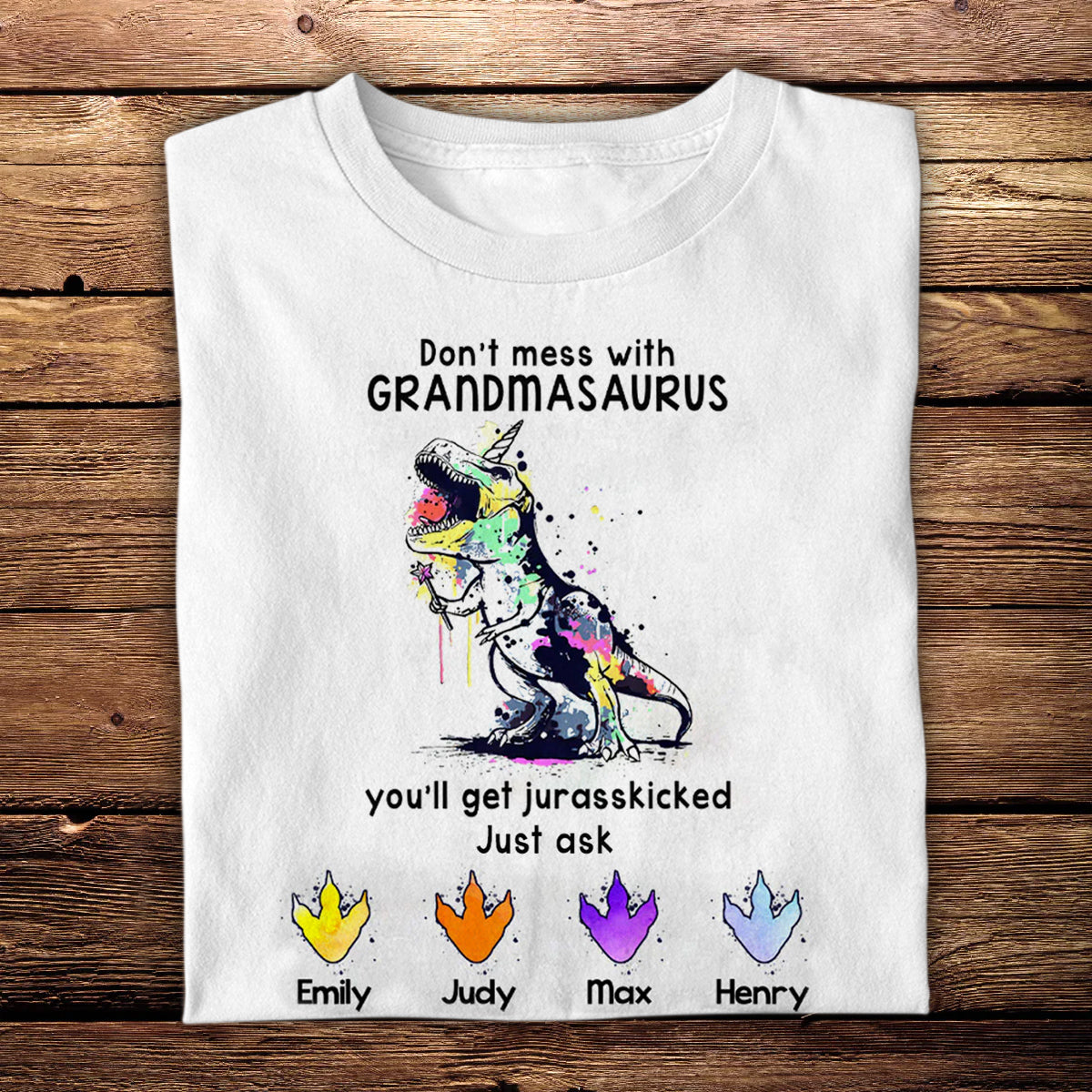Don't Mess With Grandmasaurus Personalized Apparel Gift For Mom